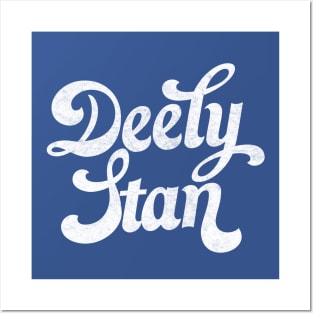 Deely Stan Posters and Art